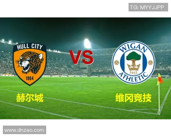 赫尔城与维冈激战在即谁能在这场较量中笑到最后 赫尔城与维冈激战在即谁能在这场较量中笑到最后